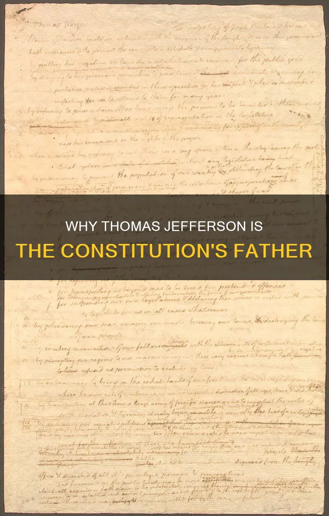 is thomas jefferson known as the father of the constitution