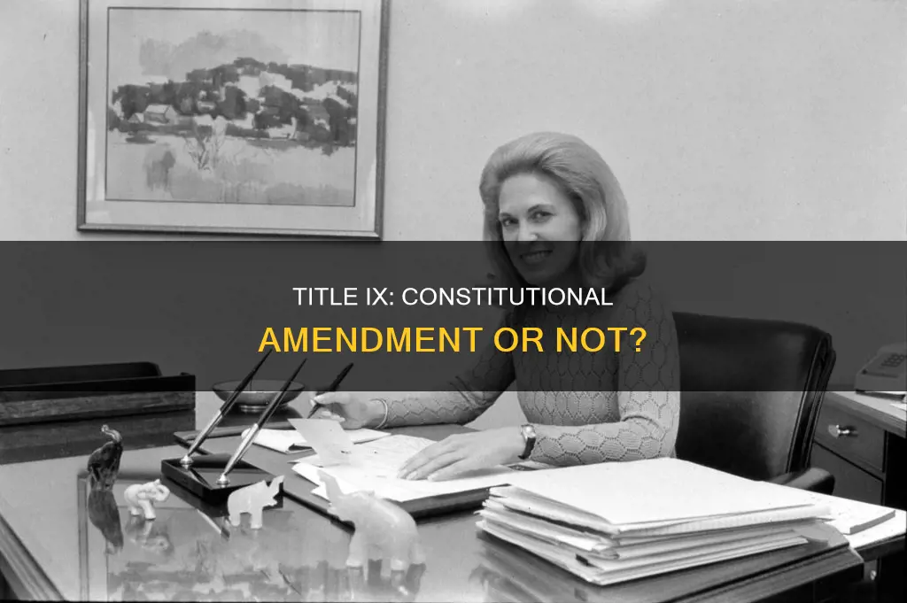 is title ix a constitutional amendment