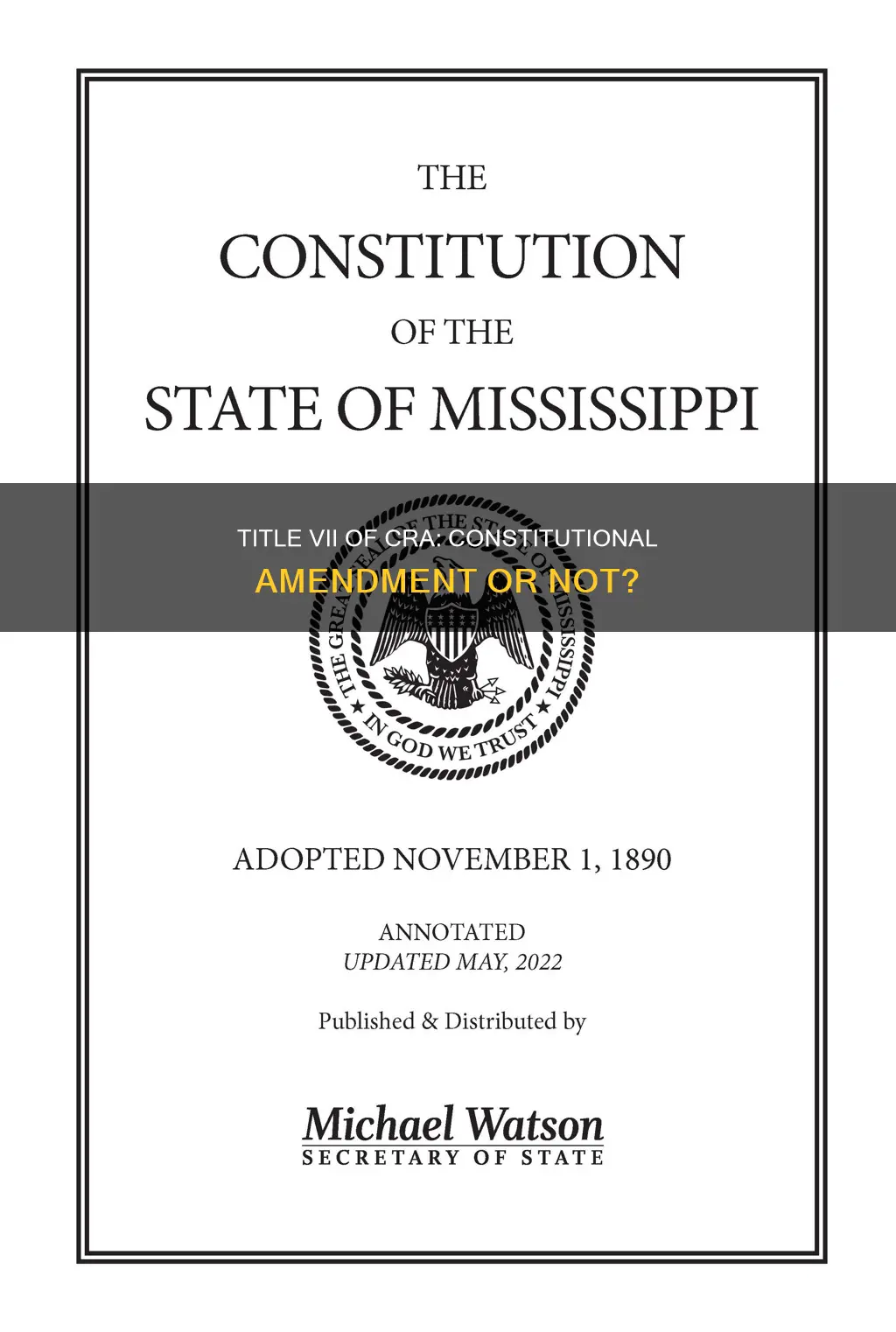 is title vii of the cra a constitutional amendmant