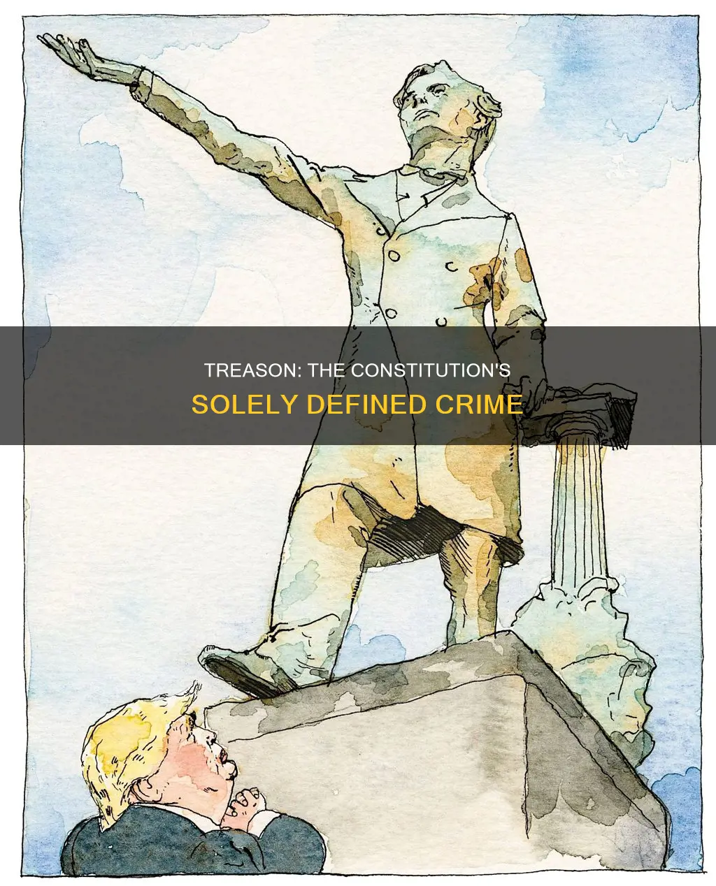 is treason the only crime defined in the constitution