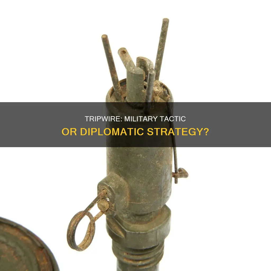 is tripwire military or diplomacy