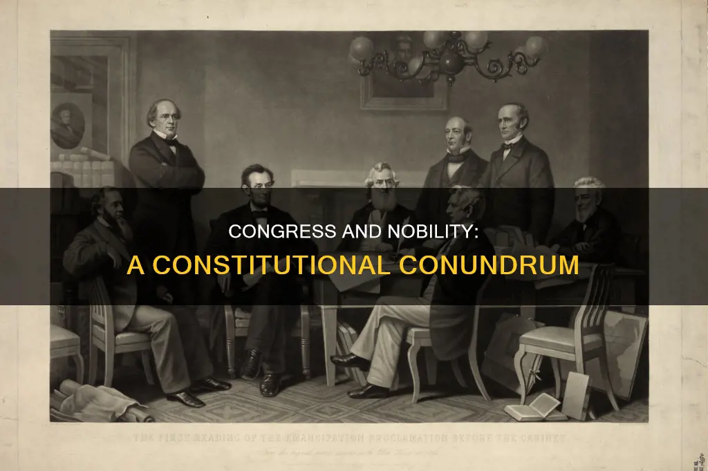 may congress issue a title of nobility us constitution