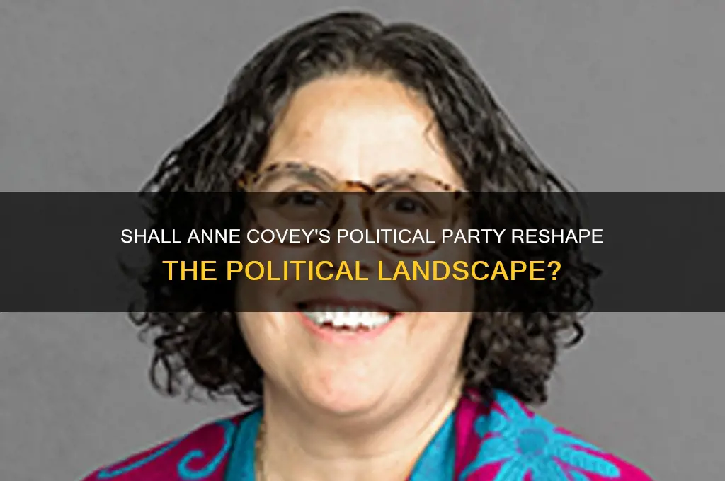 shall anne covey political party