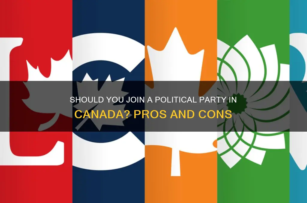 should i join a political party canada