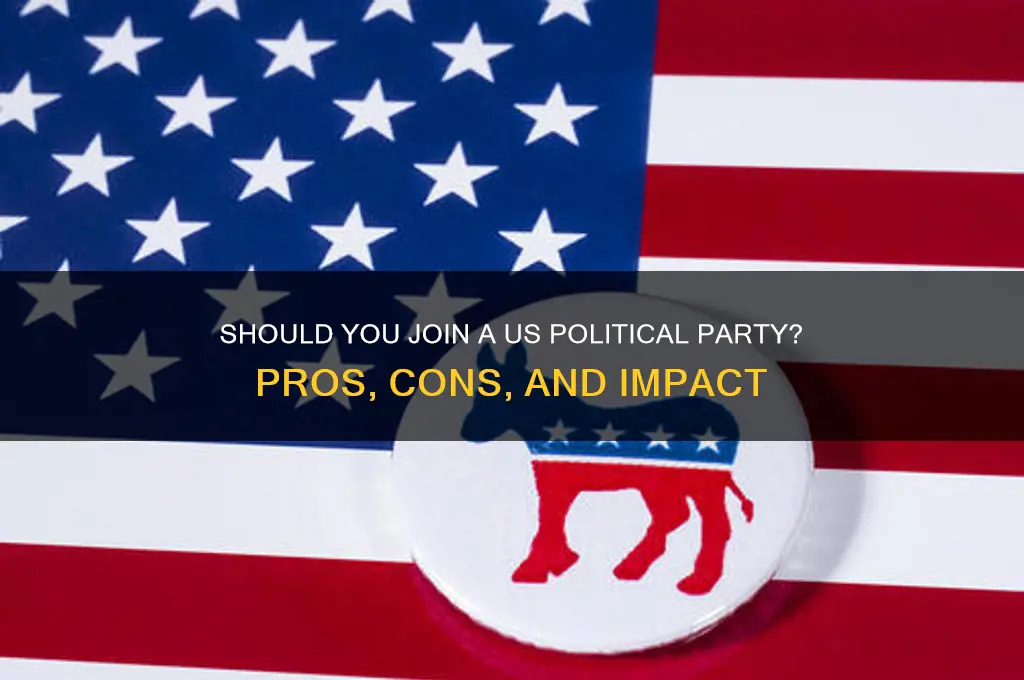 should i join a political party us