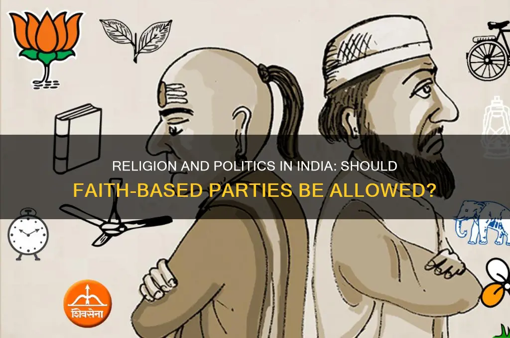 should india allow religion based political parties
