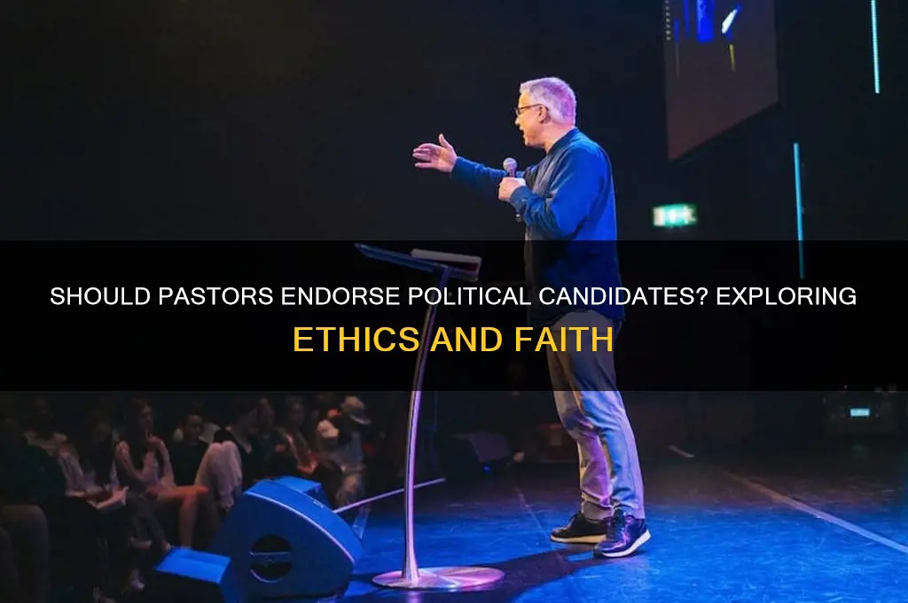 should pastors endorse political candidates