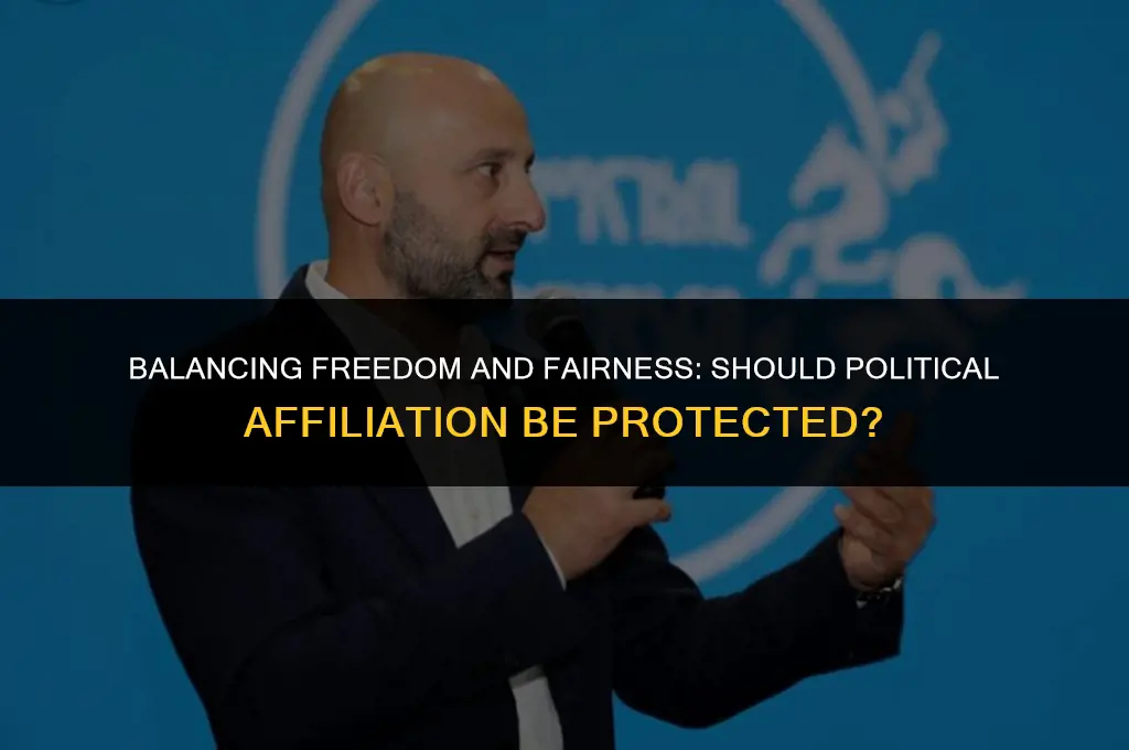 should political affiliation be protected