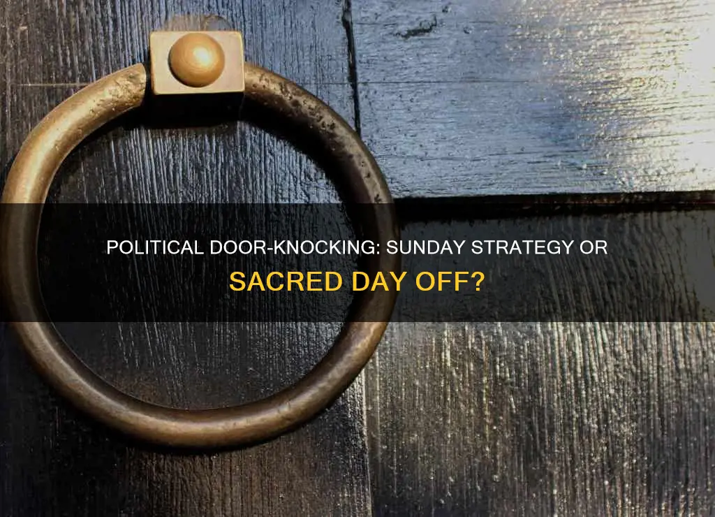 should political campaigns door knock on sunday