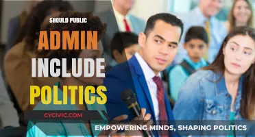 Public Administration and Politics: Should They Intersect or Remain Separate?