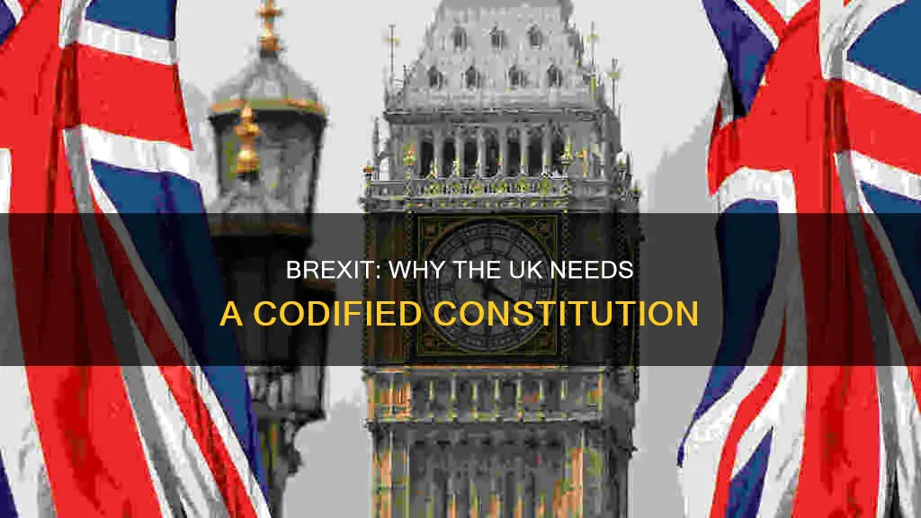 should the uk have a codified constitution brexit