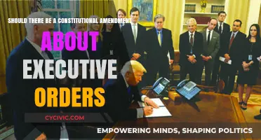 Executive Orders: A Constitutional Amendment Needed?