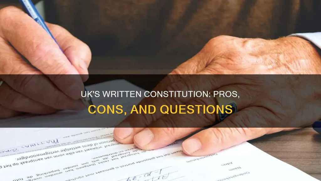 should uk adopt a written constitution considering advantages and disadvantages