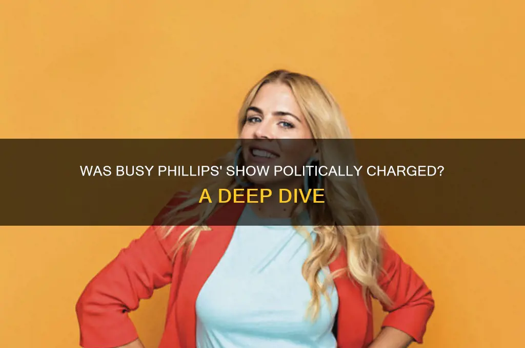 was busy phillips show political