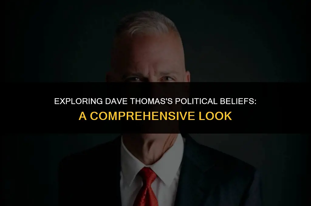 was dave thomas political affiliation