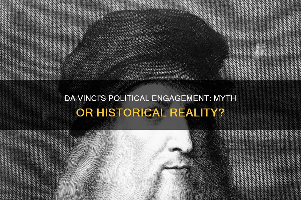was davinci into politics
