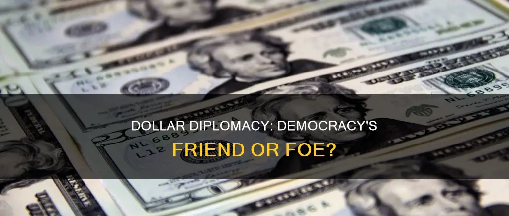 was dollar diplomacy democracy