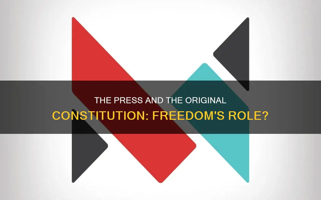 was freedom of the press part of the original constitution
