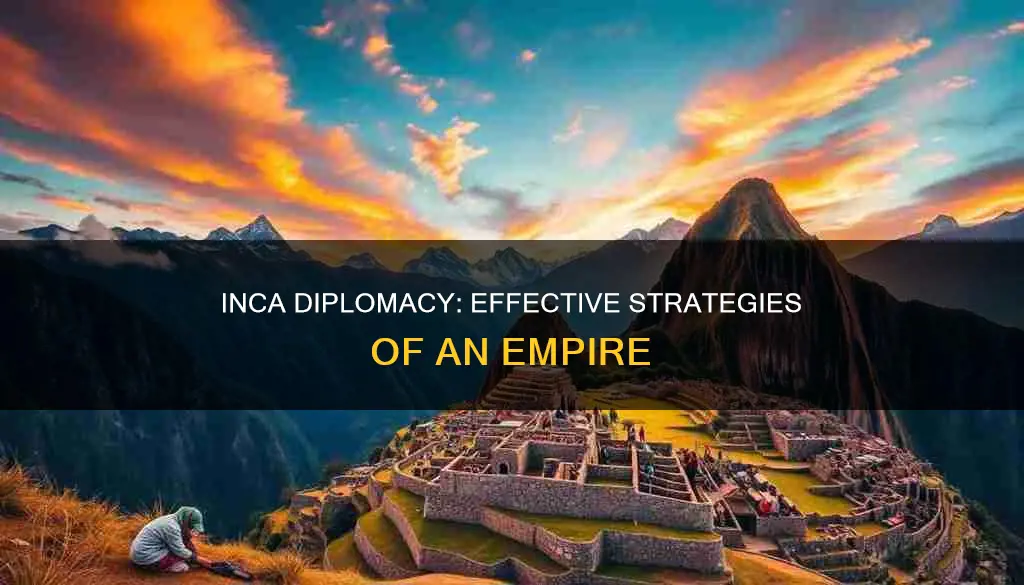 was inca diplomacy effective