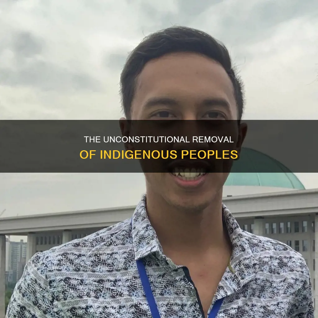 was is constitutional to remove indians from their home