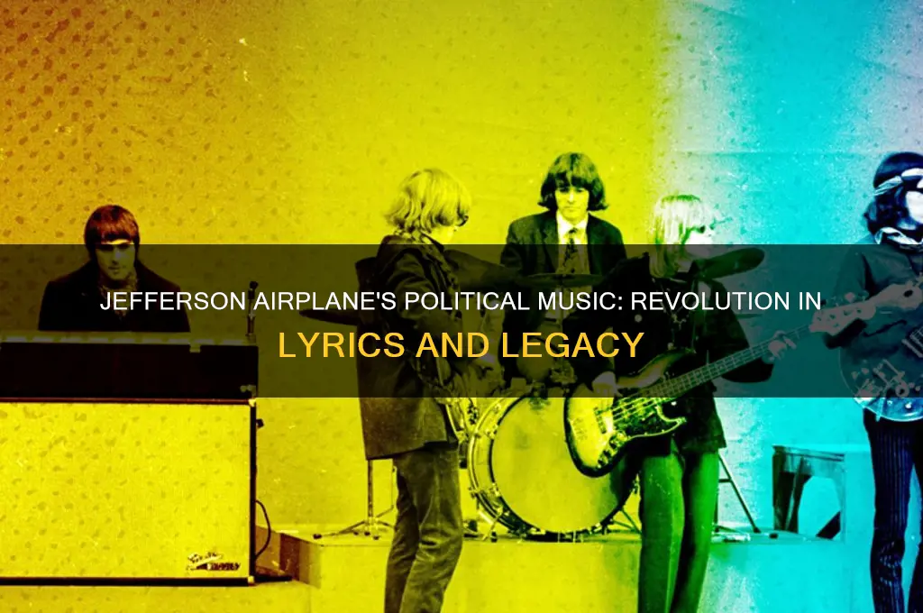 was jefferson airplanes music political