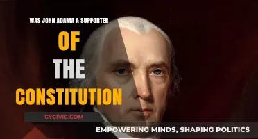 John Adams: Constitution Advocate or Opponent?