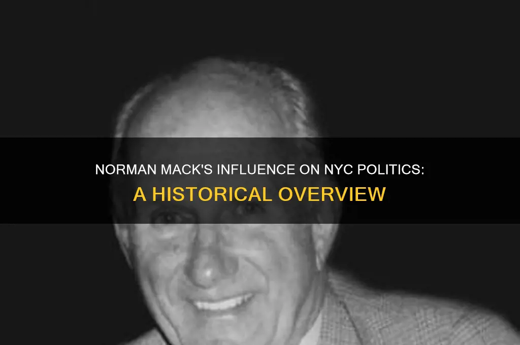 was norman mack nyc politics