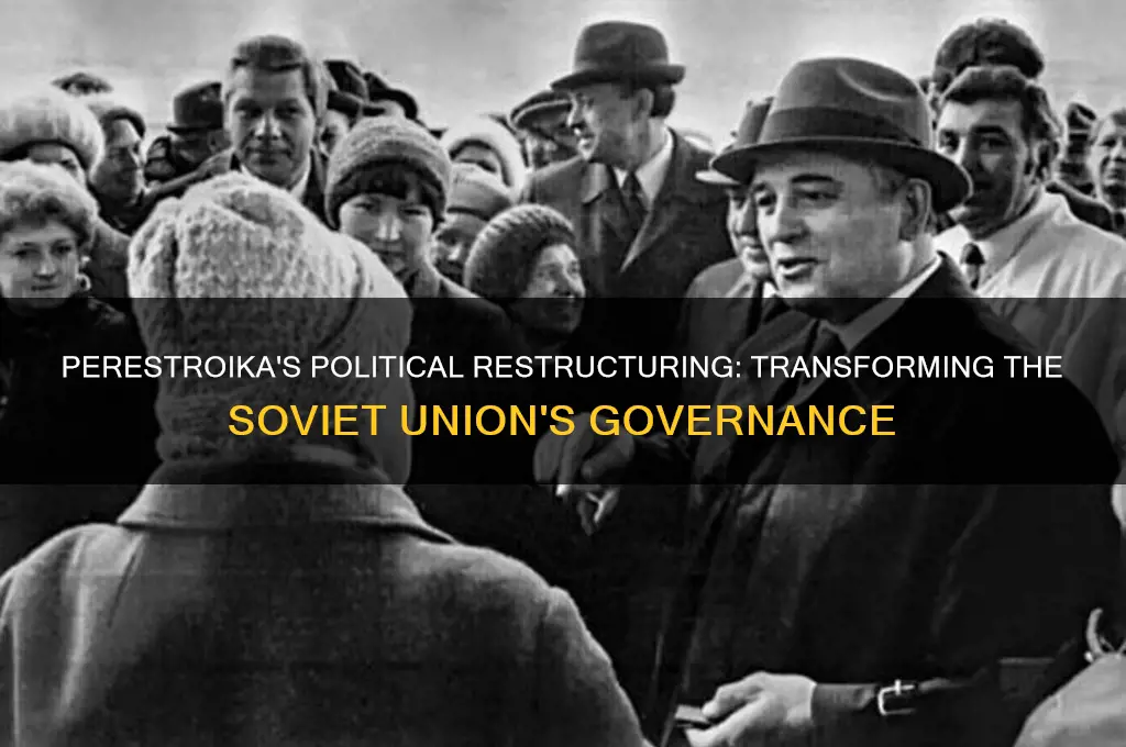was perestroika political restructuring
