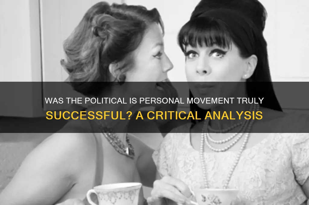 was political is personal sucessful