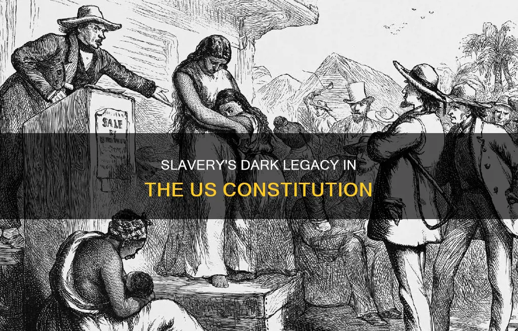 was slavery mentioned in the constitution in what way