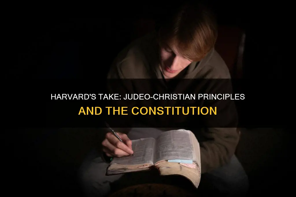 was the constitution based on judeo christian principles harvard