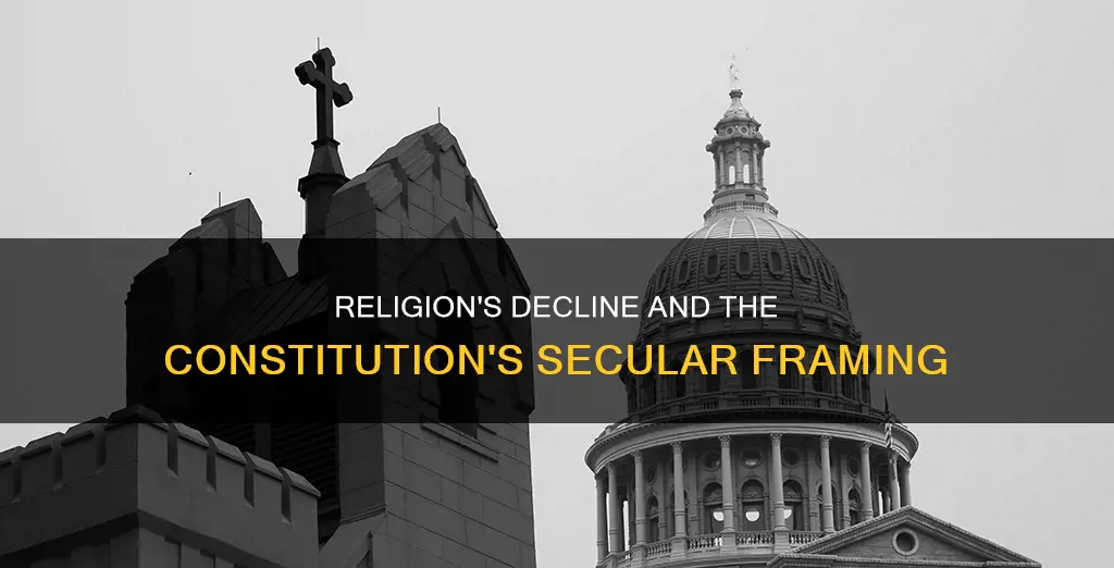 was the constitution written as if religion was decreasing