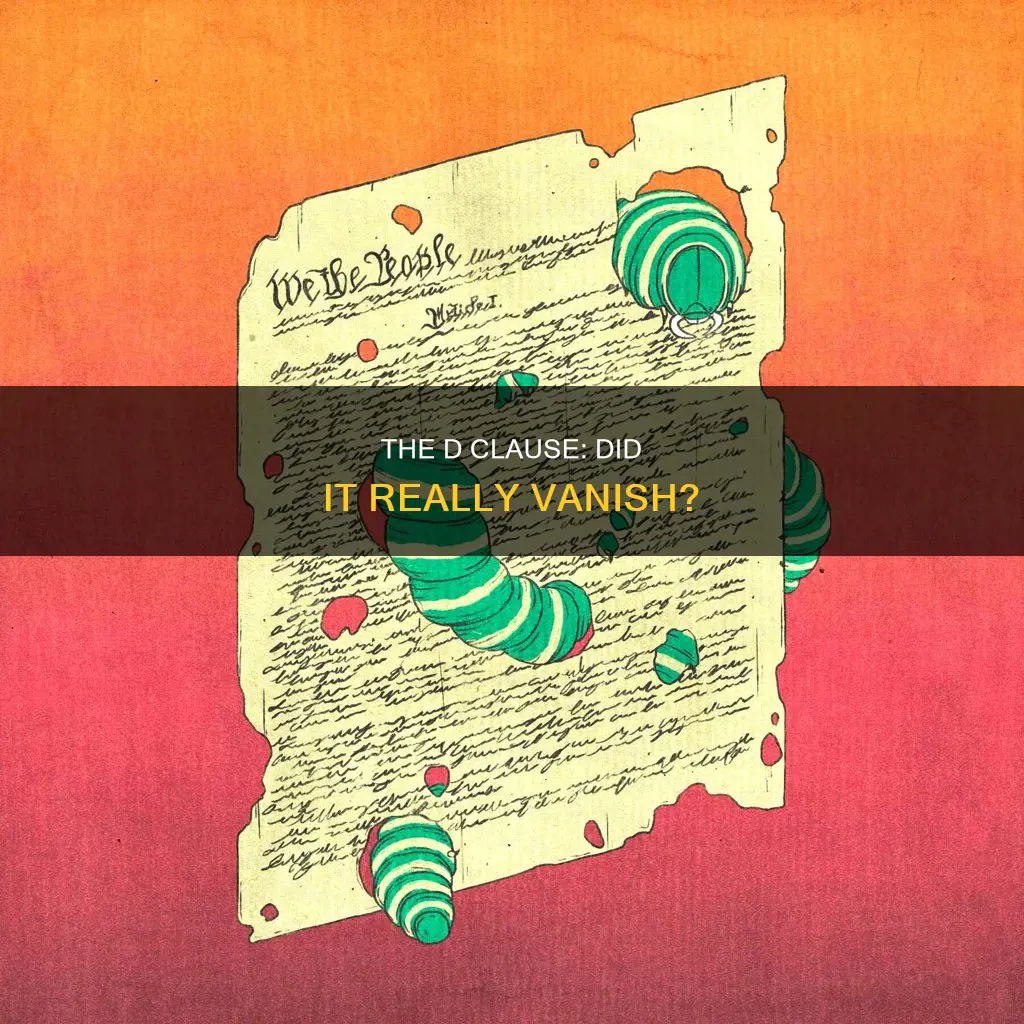 was the d clause really removed from the constitution