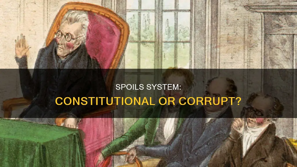 was the spoil system part of the us constitution