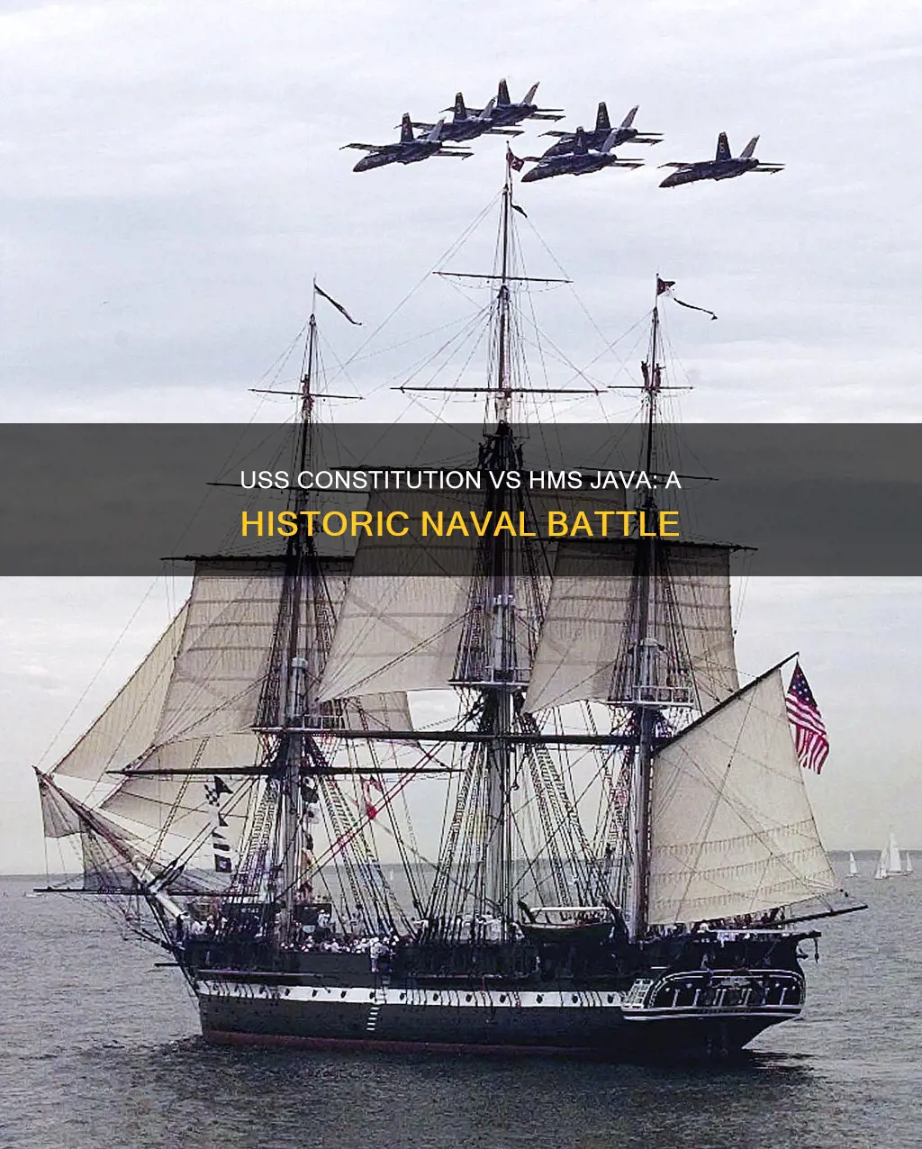 was the uss constitution vs hms java famous battle