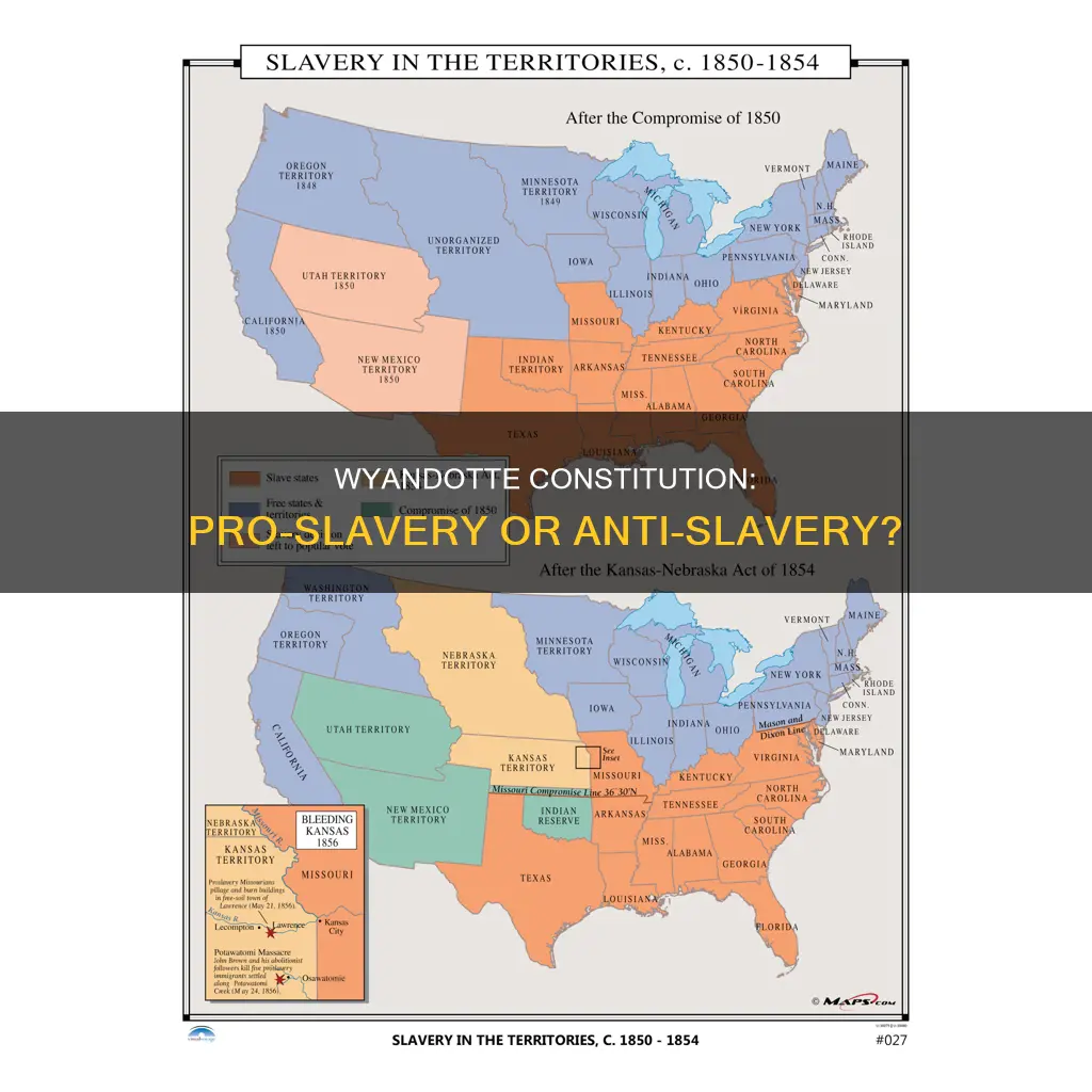 was the wyandotte constitution pro slavery or antislavery
