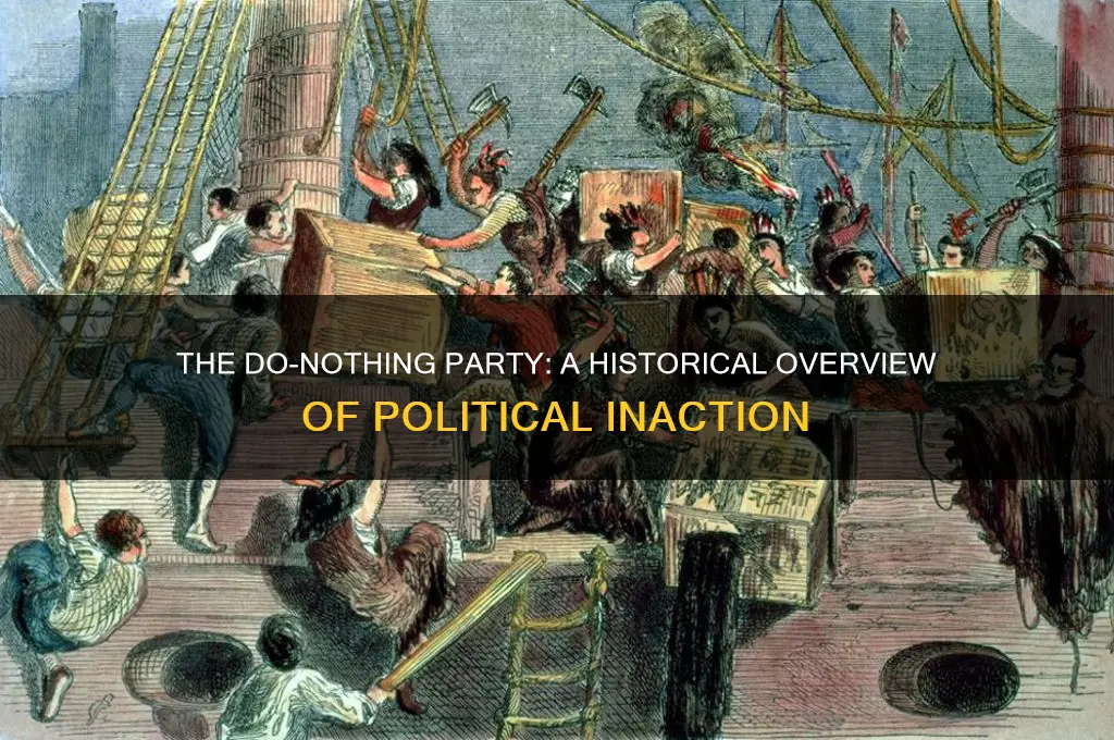 was their a do nothing political party
