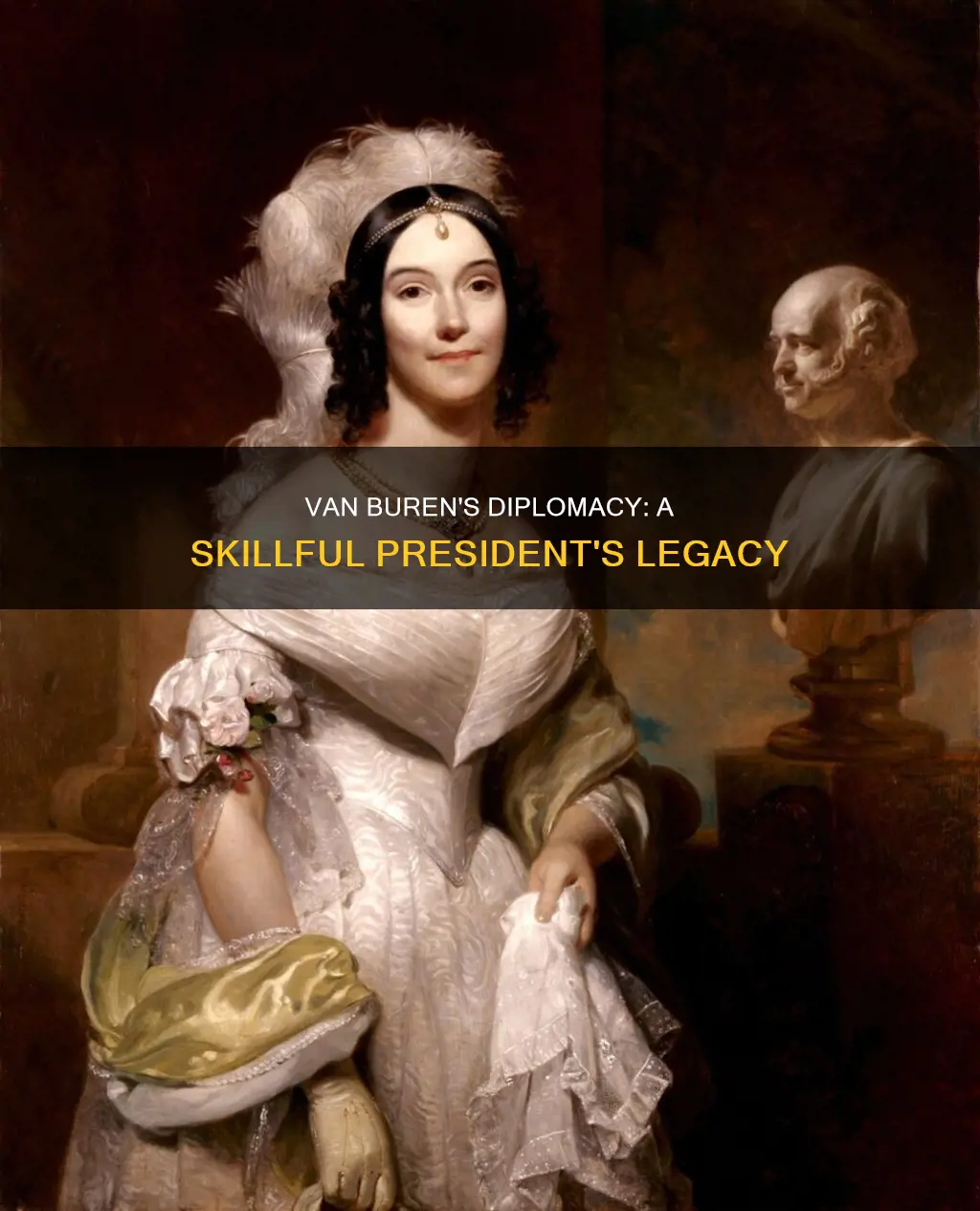 was van buren known for his diplomacy