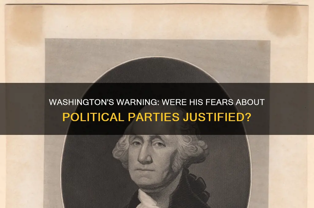 was washington assumption about political parties right opinion article