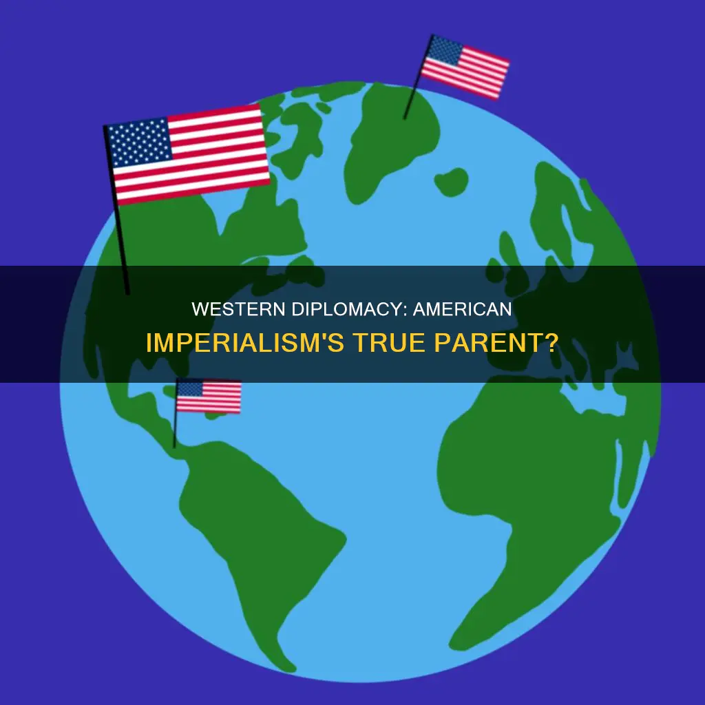was western diplomacy a cause of american imperialism