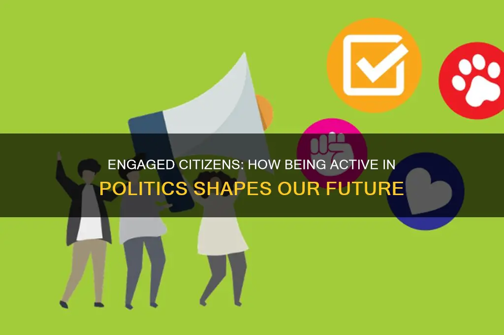 were active in politics