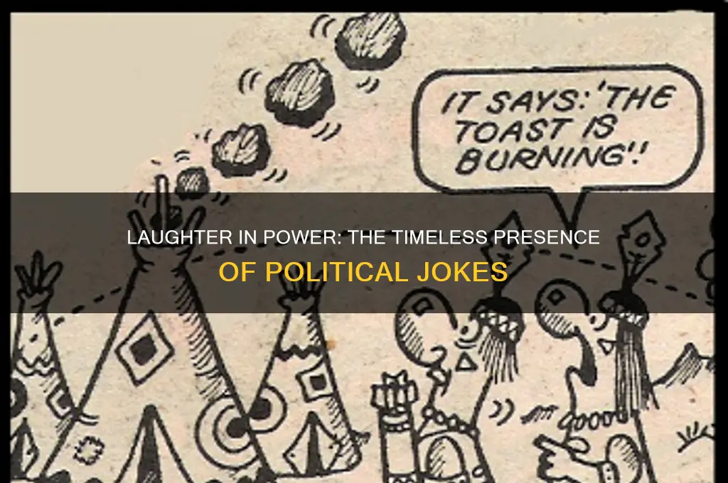 were political jokes always around