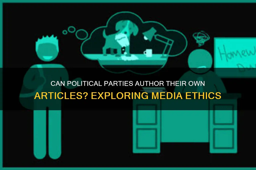 were political parties allowed to write their own articles