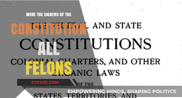 The Constitution Signers: Felons or Patriots?