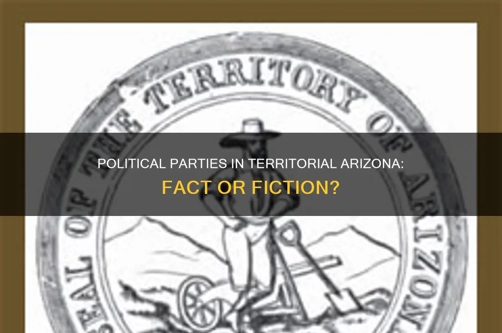 were there political parties in territorial arizona
