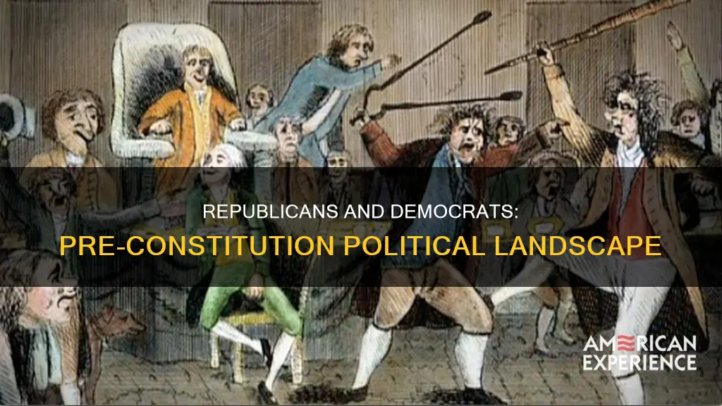 were there republicans and democrats when the constitution was written