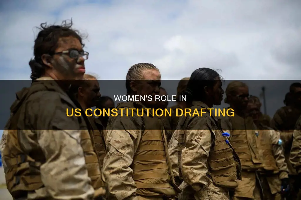 were women allowed at the drafting of the us constitution