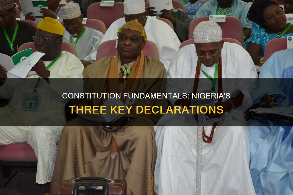 what 3 things are declared in nigerias constitution