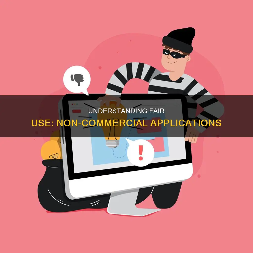 what allows non commercial use without constituting compyright infringement