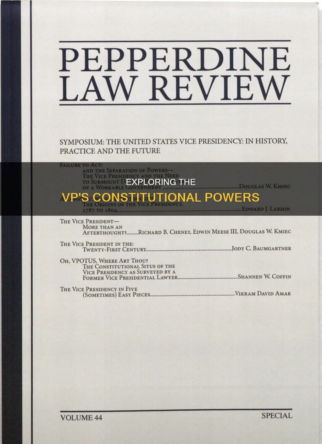 what are 2 constitutional powers of the vp